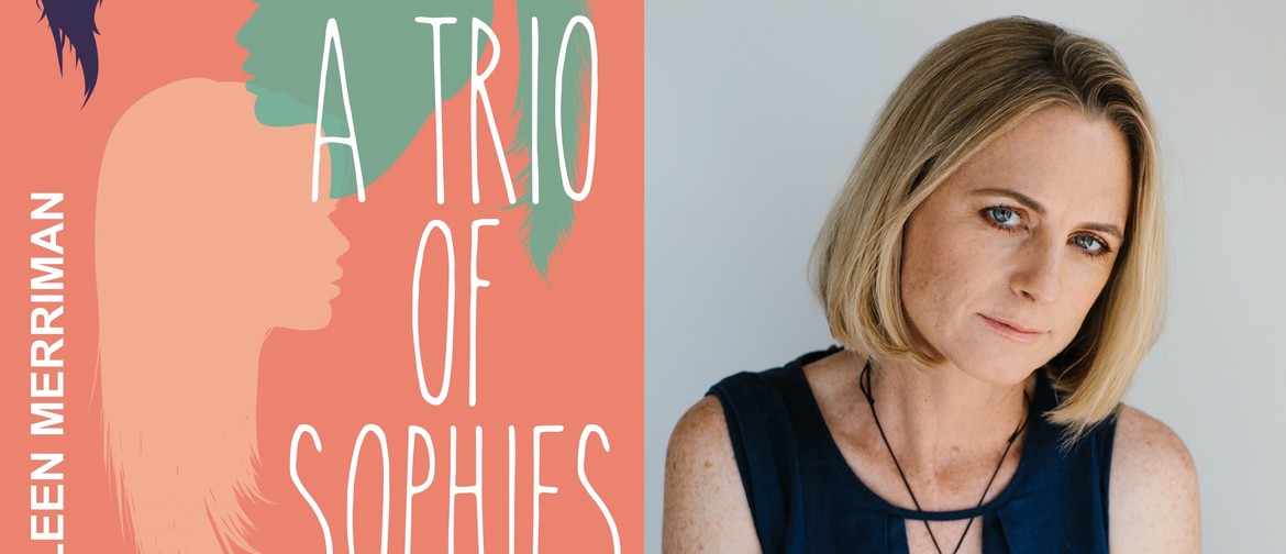 Eileen Merriman: A Trio of Sophies