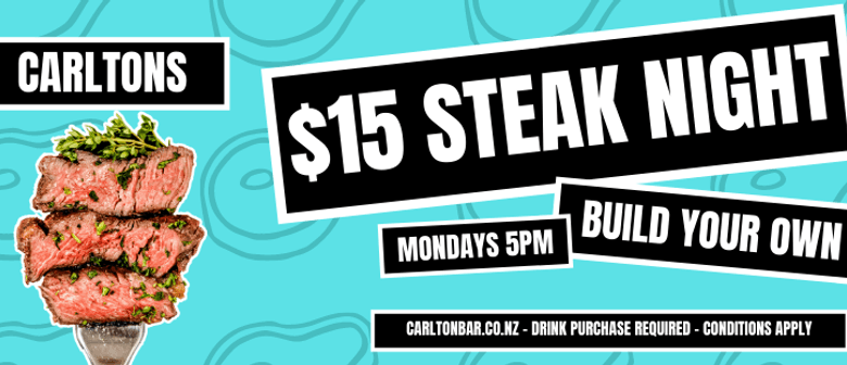 Carlton's $15 Steak Night