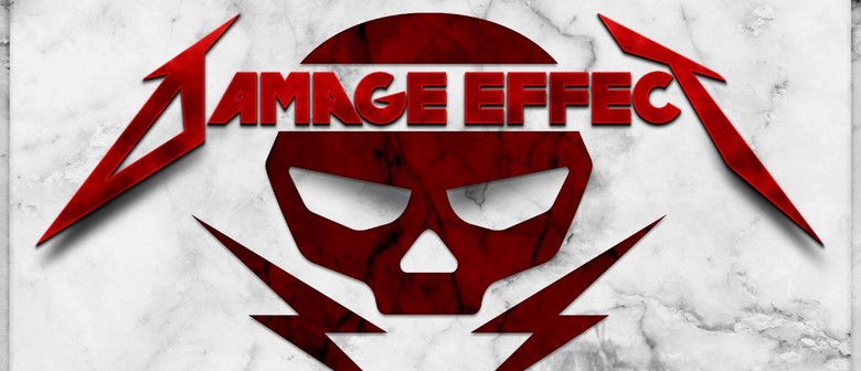 Damage Effect - Classic Metallica Tribute Show: CANCELLED