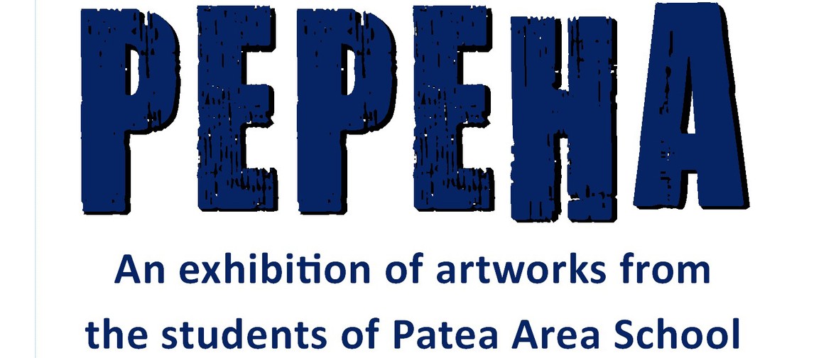 Pepeha Patea Area School Art Exhibition