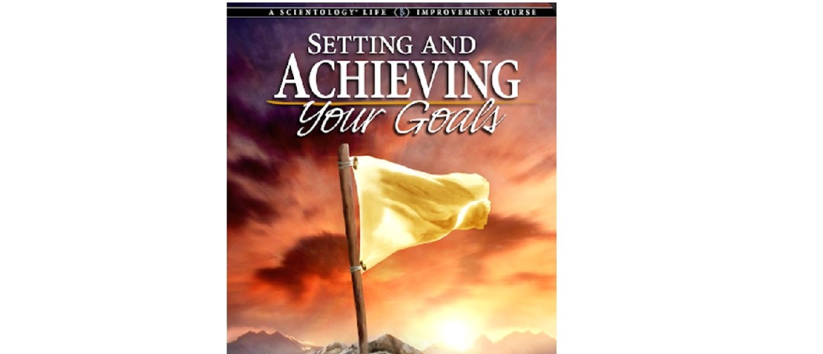 Setting and Achieving Your Goals Course