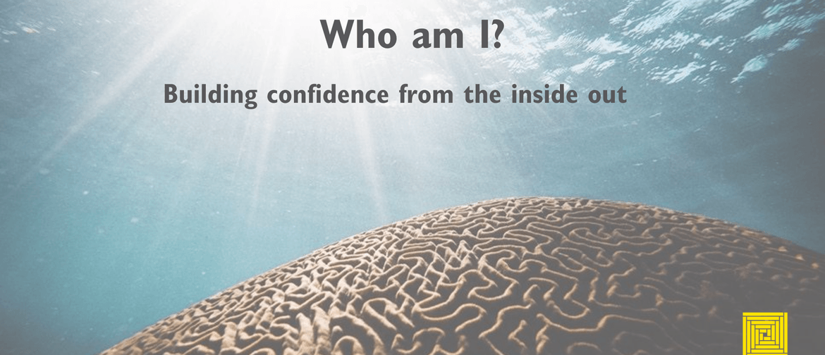 Who Am I - Online workshop for building confidence