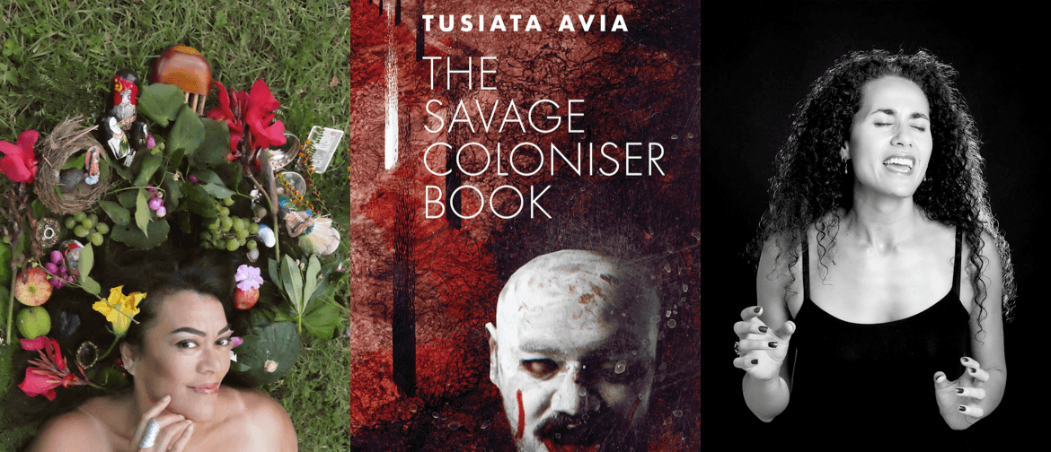 Tusiata Avia: The Savage Coloniser Book Launch