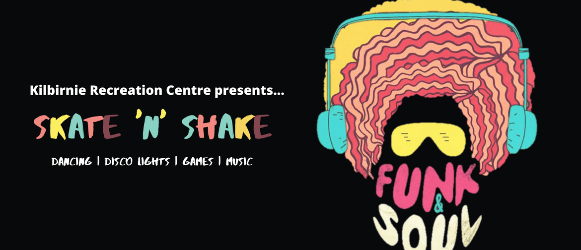 Skate 'n' Shake - Funk & Soul