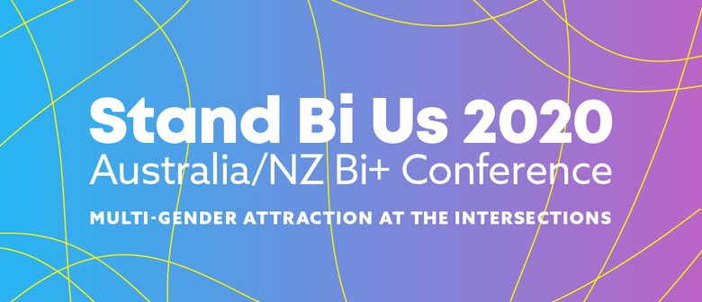 STAND BI US, 2020: Australia/New Zealand Bi+ conference