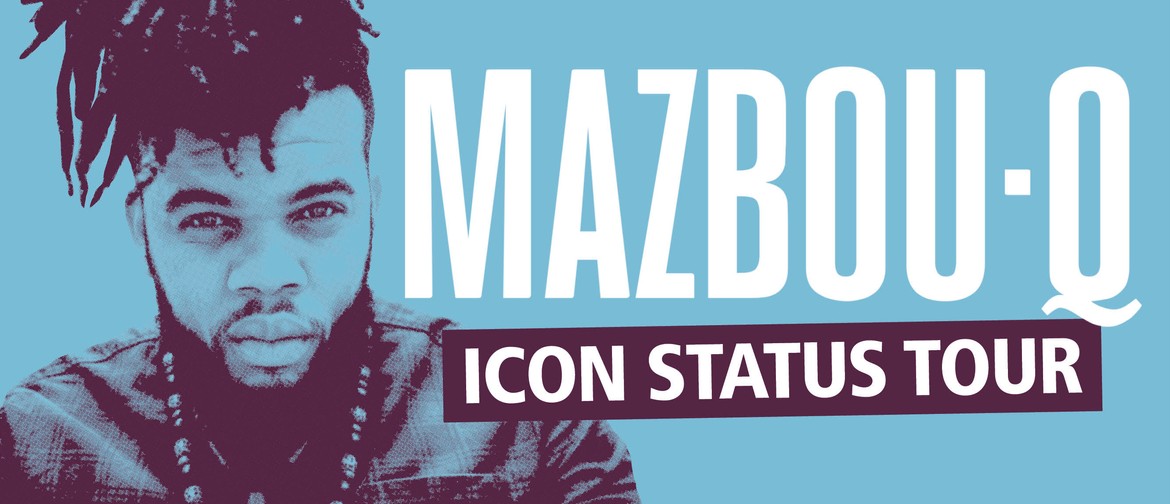 Mazbou Q - Icon Status Tour