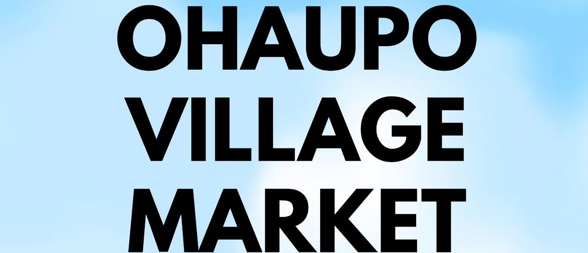 Ohaupo Village Market