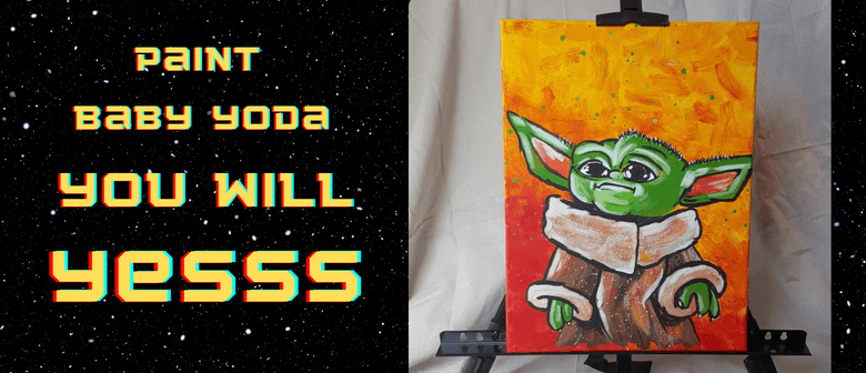 paint-party-baby-yoda-stardew-events-christchurch-eventfinda