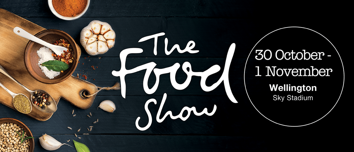 The Wellington Food Show 2020