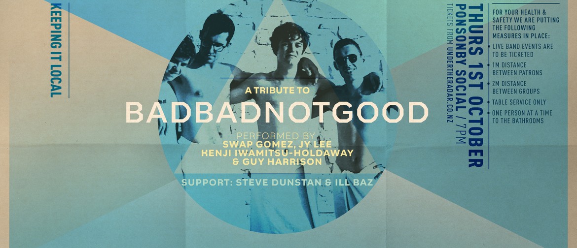 Tribute to BadBadNotGood with Swap, Guy, Kenji & JY
