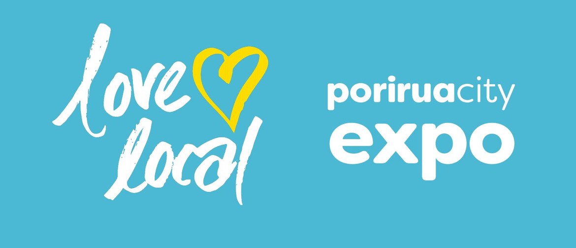 Love Local Expo - Porirua