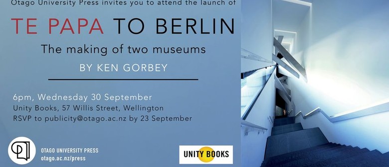 Book launch: Te Papa to Berlin by Ken Gorbey