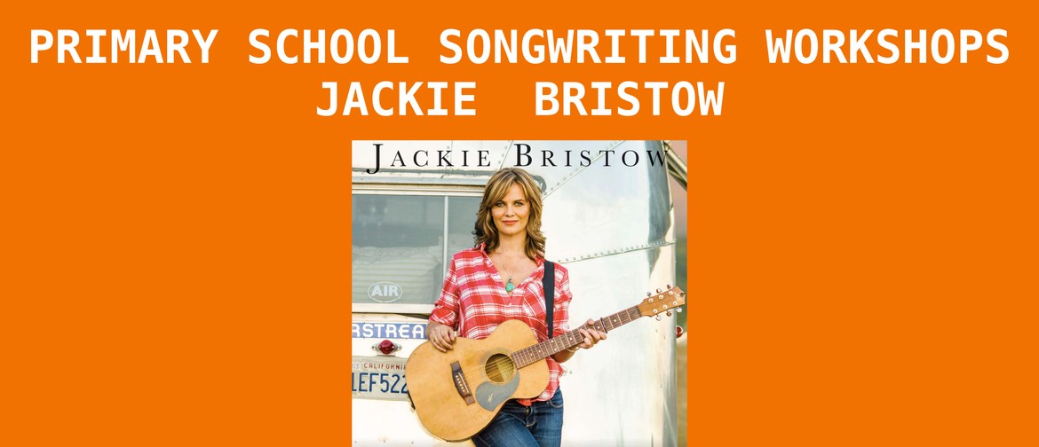 Jackie Bristow 1 Day Primary School Songwriting