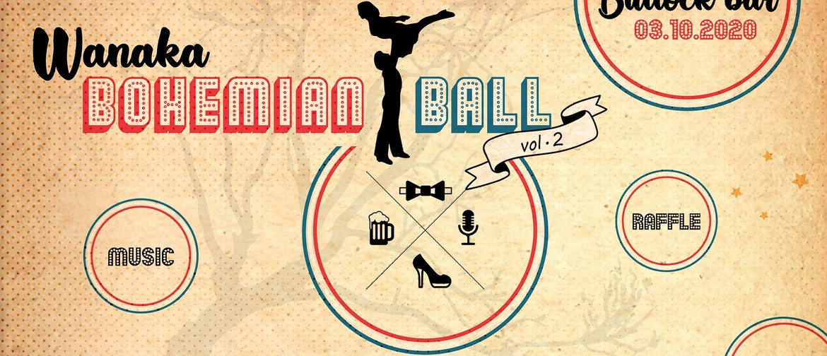 Wanaka Bohemian Ball vol. 2