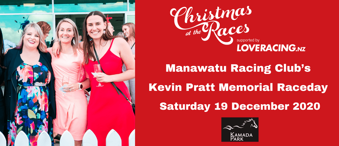 Christmas at the Races - Kevin Pratt Memorial Raceday