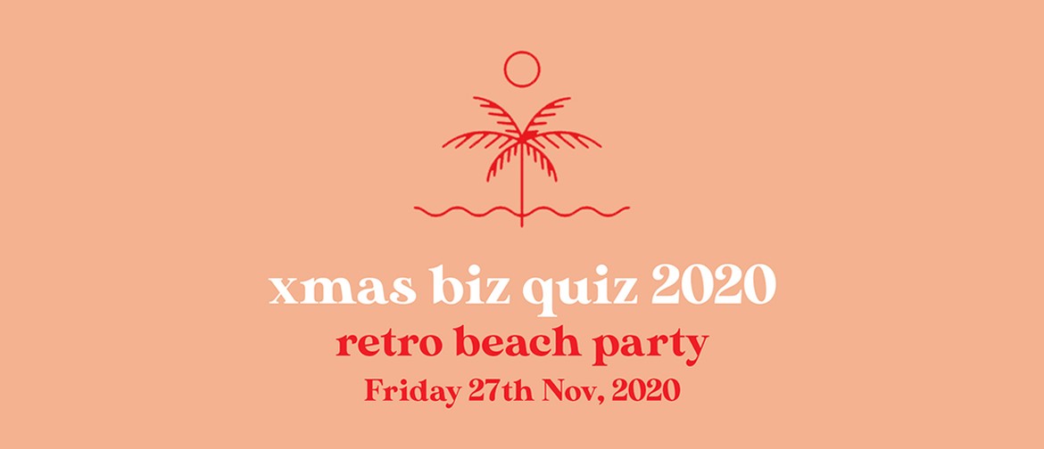 End of Year Xmas Biz Quiz – Retro Beach Party!