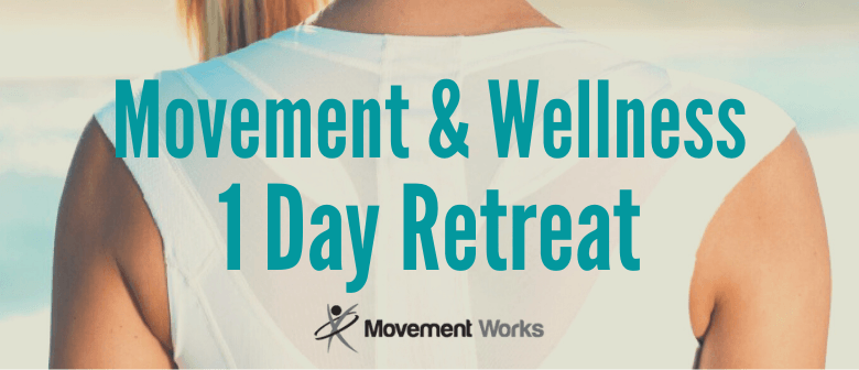 Movement & Wellness 1-day Retreat