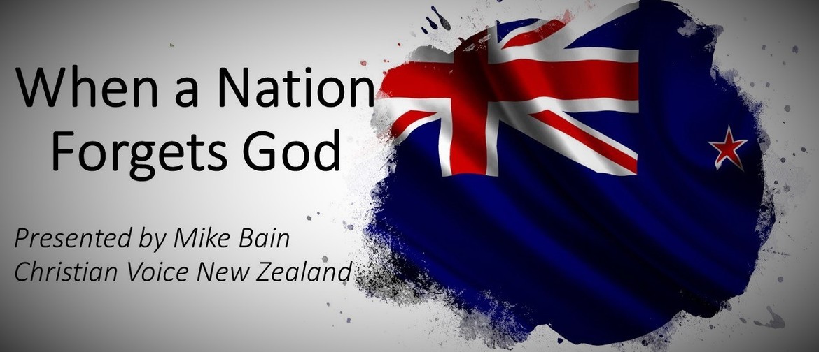 Public Talk: Christian Talk: When A Nation Forgets God