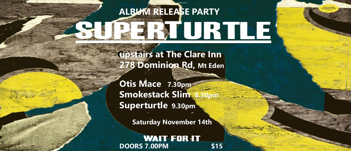 Superturtle Album Release Party