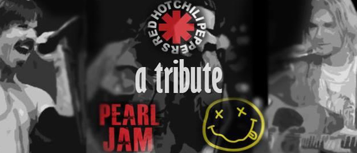 New Plymouth - Nirvana, Red Hot Chili Peppers Pearl Jam trib