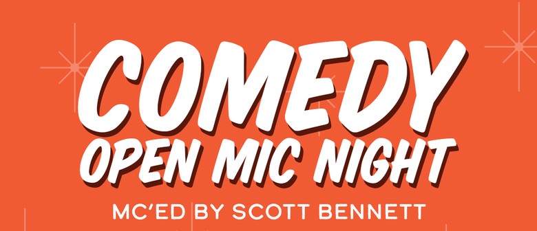 Comedy Open Mic Night Comedy Open Mic Night