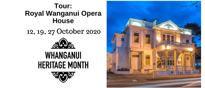 Royal Wanganui Opera House Tour