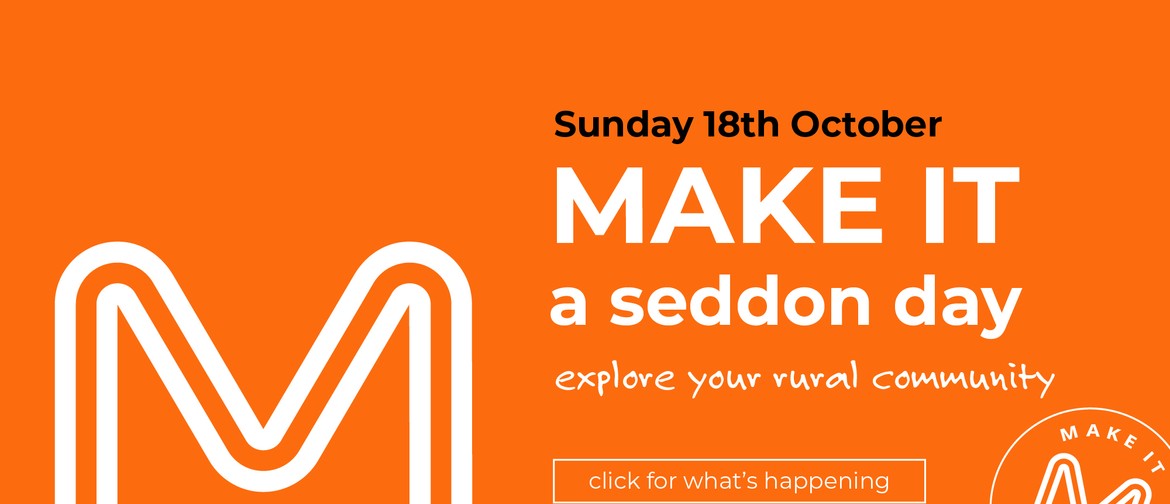 Make It Marlborough - Seddon Activation Day