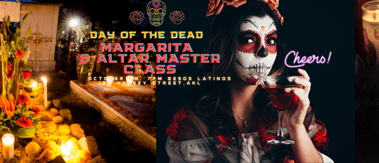 Day of the dead, Margarita Patron Masterclass