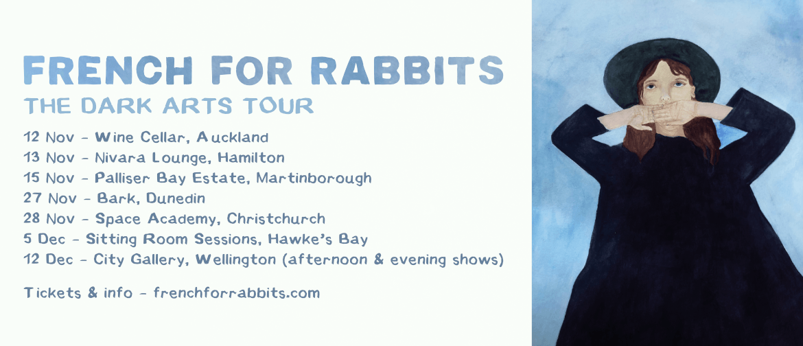 French for Rabbits - The Dark Arts Tour