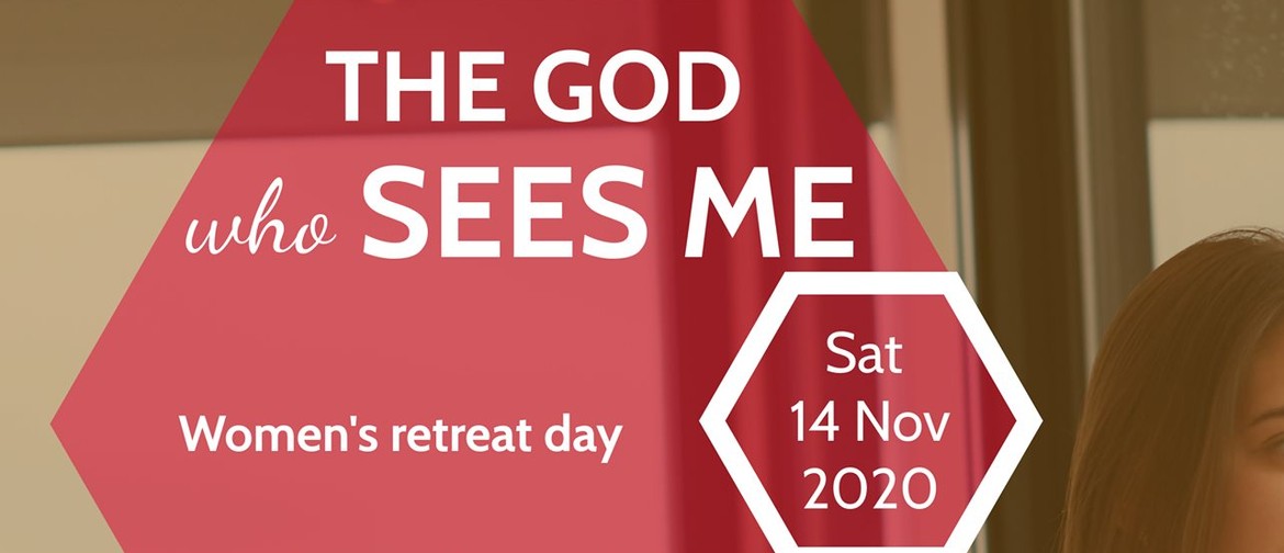 Ladies Retreat Day: The God Who Sees Me