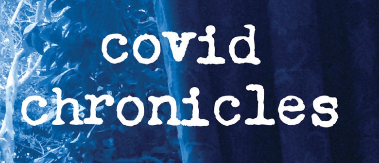 Covid Chronicles by Annie Judkins