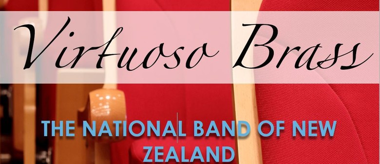 Virtuoso Brass with The National Band of New Zealand