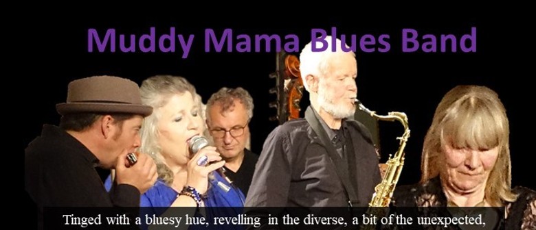 Muddy Mama Blues Band: CANCELLED