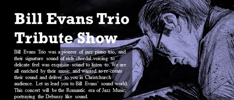 Bill Evans Trio Tribute Show