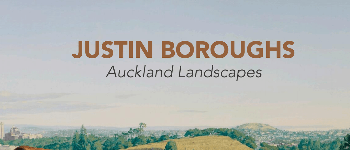 Justin Boroughs - Auckland Landscapes