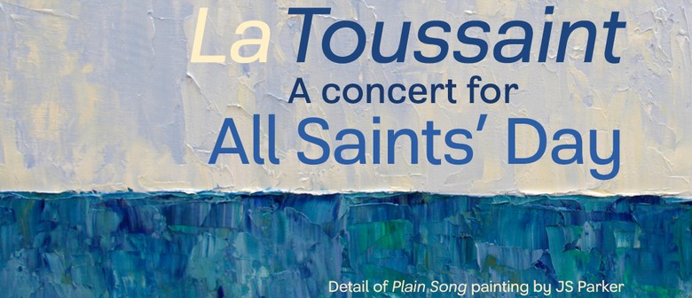 La Toussaint - A concert for All Saints Day: Chroma Chamber