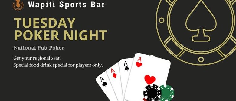 Wapiti Tuesday Poker Night