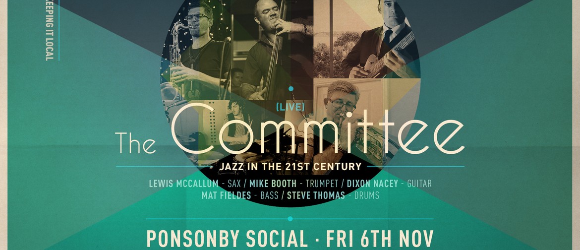 The Committee - Jazz in the 21st Century + Manuel Bundy