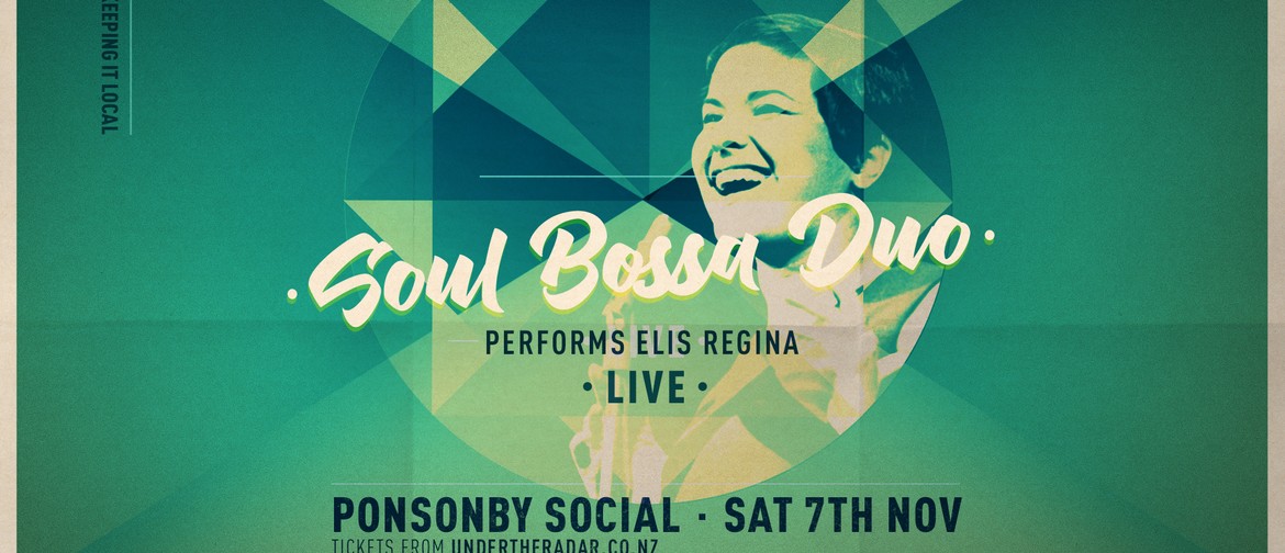 Soul Bossa Duo performs Elis Regina + Dj Benn Morrison