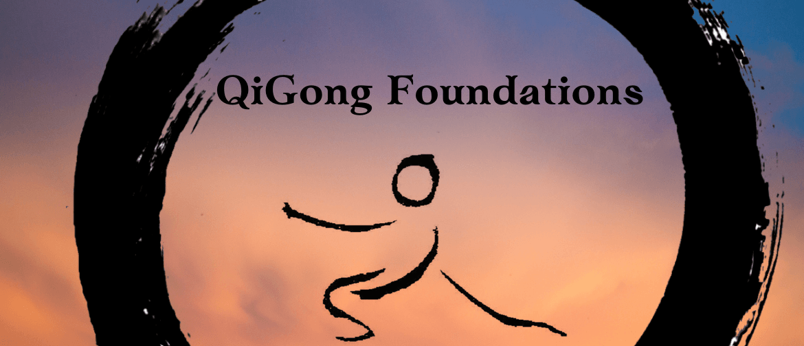 QiGong Foundations Workshop: CANCELLED