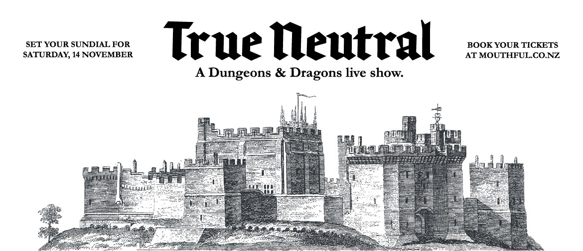 True Neutral — Dungeons & Dragons Live