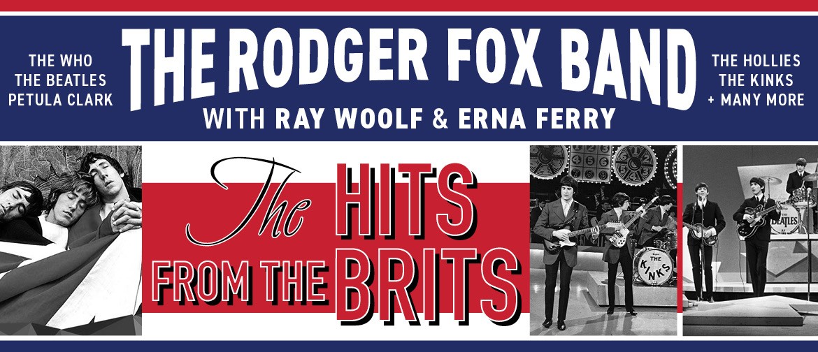 The Hits From the Brits with Ray Woolf & The Rodger Fox Band