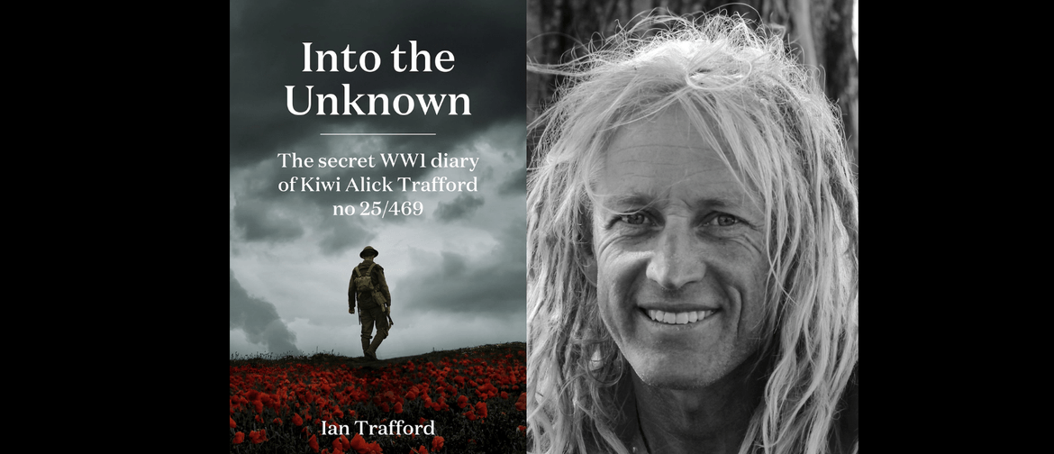 Author talk: Ian Trafford – Into The Unknown