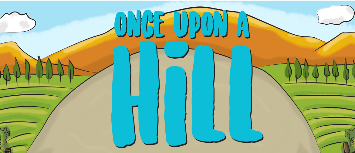 Once Upon a Hill