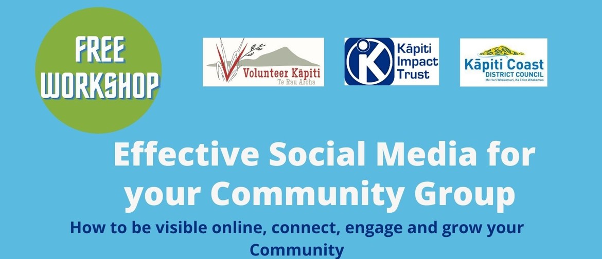 Effective Social Media for Kapiti Community Groups