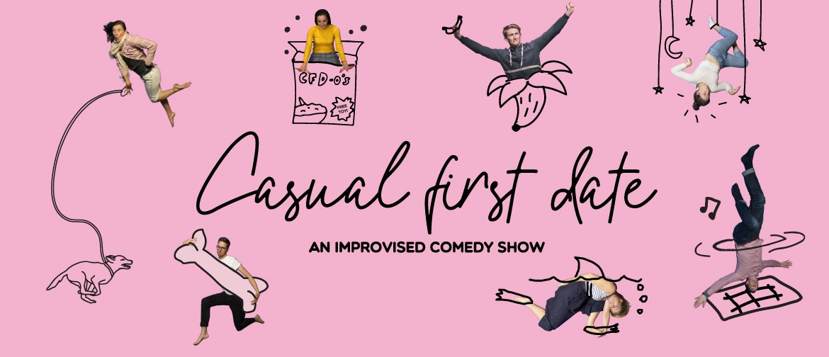 Casual First Date — An Improvised Comedy Show