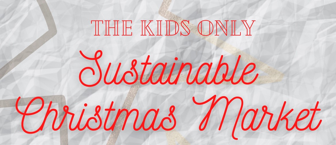 Sustainable Christmas Market: CANCELLED