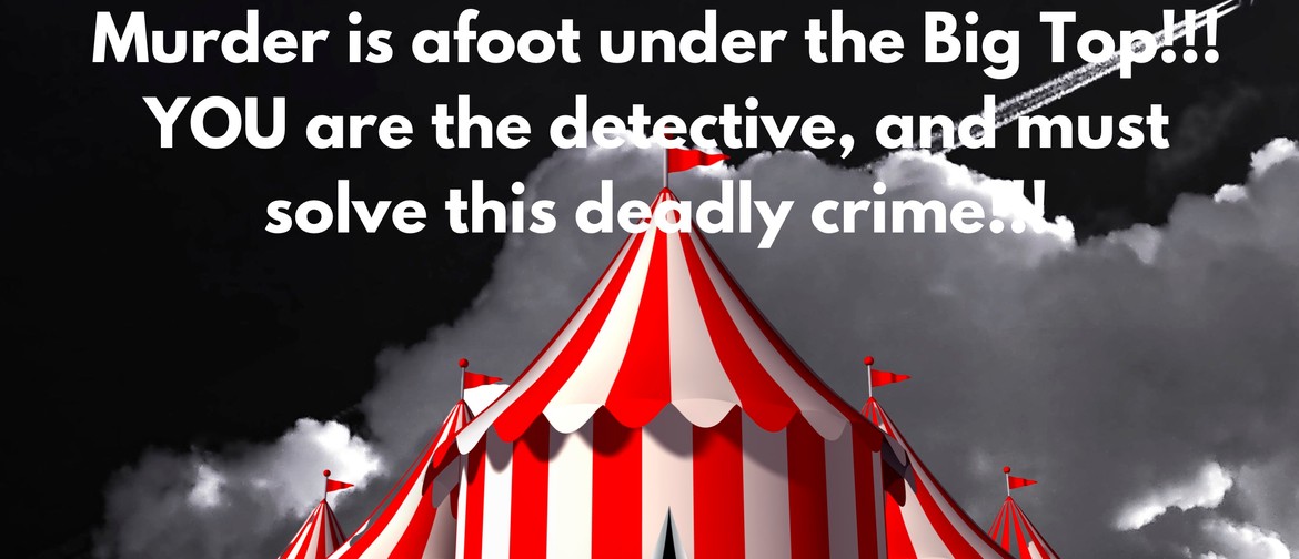 Murder Mystery Circus Mania
