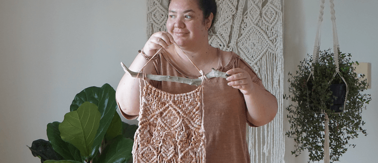 Macrame Workshop with Marcia Dobson: CANCELLED