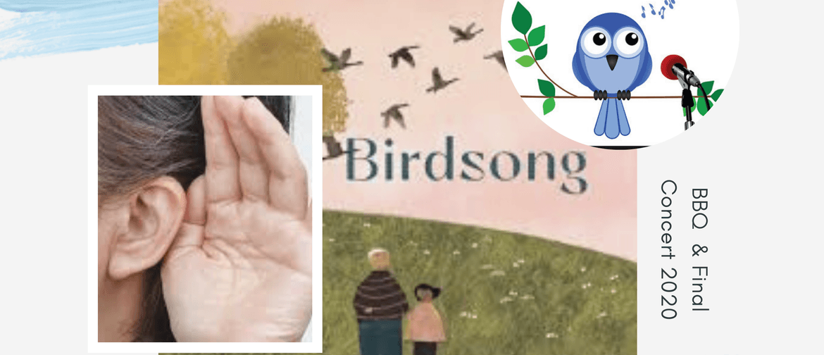 Final Concert for 2020 and Barbecue - Hearing Birdsong theme
